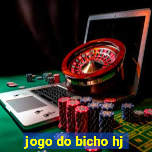 jogo do bicho hj